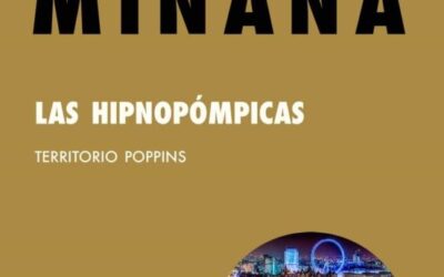 Las hipnopómpicas: Territorio Poppins